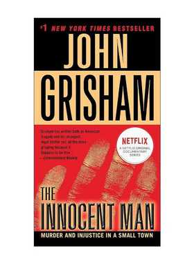进口原版 英文原版 The Innocent Man 无辜的人 一个美国小镇上的谋杀与冤案 John Grisham约翰·格里森姆 英文版 进口英语原版