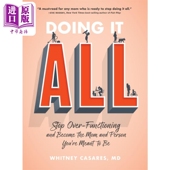 Winds Whitney Press Doing 成为你注定要成为 做到一切 停止过度运作 进口原版 英文原版 Fair Casares 母亲和人 All