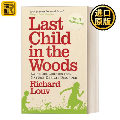 进口原版 英文原版 Last Child in the Woods 林间最后的小孩 拯救自然缺失症儿童 英文版 进口英语原版书籍   Atlantic