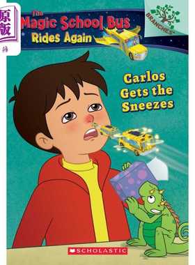 进口原版 *The Magic School Bus Rides Again 3 校车再出发3 学乐大树英文原版小初文学章节书Carlos Gets The   SCHOLASTIC US