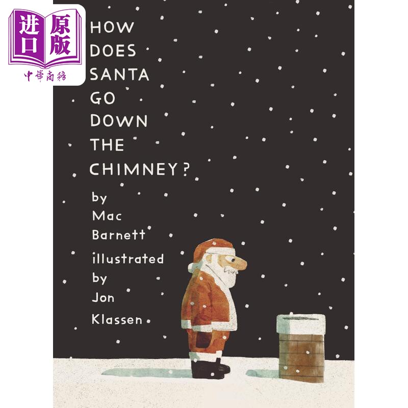进口原版 *圣诞老人的烟囱 平装 Mac Barnett How Does Santa Go Down the Chimney 英文原版 儿童绘本故事 进口精 Walker UK