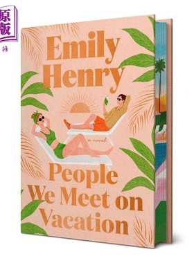 进口原版 *我们在度假时遇到的人 豪华版 People We Meet on Vacation 英文原版 Emily Henry   Random House US