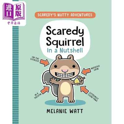 进口原版 *松鼠斯卡迪藏起来 Melanie Watt Scaredy Squirrel In a Nutshell 英文原版 儿童绘本 动物故事图画书 精   Tundra Book