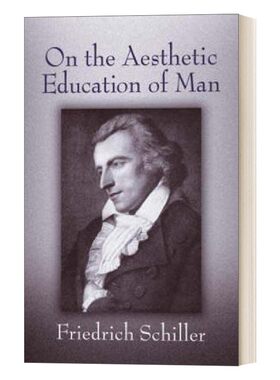 进口原版 On the Aesthetic EdＵＣation of Man 席勒经典美学文论 审美教育书简 英文版 进口英语原版书籍 英文原版