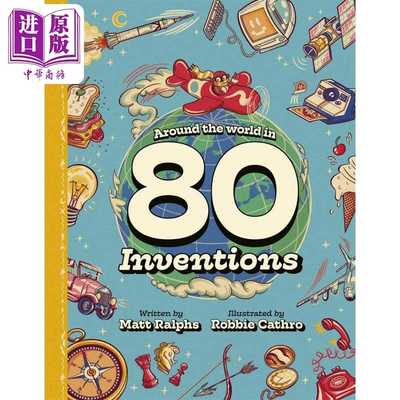 中商原版 *改变世界的80项重要发明 Around the World in 80 Inventions 英文原版 儿童科普绘本 科学知识百科读物    Templar Pub