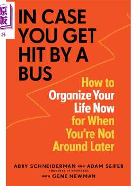 进口原版 *万一你被公共汽车撞了 In Case You Get Hit by a Bus 英文原版 Abby Schneiderman Adam Seifer  Gene N   Workman Pub