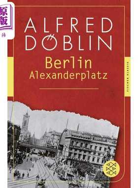 进口原版 *【德文版】德语文学 柏林亚历山大广场 德文原版 Berlin Alexanderplatz Alfred Doblin 阿尔弗雷德 德布   FISCHER Tas