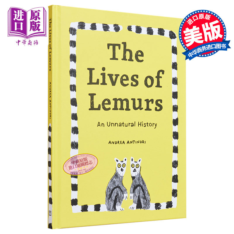 进口原版 *Andrea Antinori The Lives of Lemurs: An Unnatural History 狐猴的生活 动物历史图画书 英文原版 儿   Tra Publishi