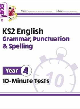 进口原版 *英国原版CGP教辅 新的 KS2 英语10分钟测试语法标点和拼写 第4年New KS2 English 10-Minute Tests Gramm   Coordinatio