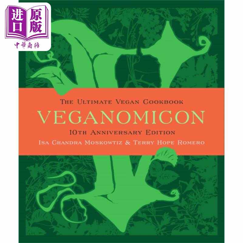 进口原版 *素食之书 10周年版 英文原版 Isa Chandra Moskowitz   Hachette US