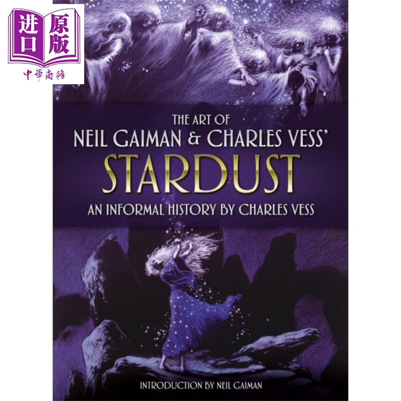 中商原版 *星尘 创作设定集 尼尔 盖曼 英文原版 The Art of Neil Gaiman and Charles Vess s Stardust 唯美古典插   Titan Books