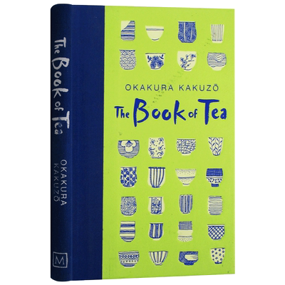 进口原版 The Book of Tea 茶之书 美简单及禅宗美学 英文原版 Collectors Library系列 冈仓天心 Okakura Kakuzo 全英文版进口