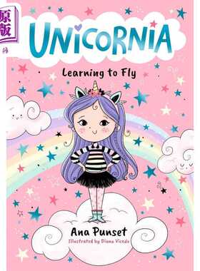 进口原版 *独角兽尼亚 起飞吧 Unicornia Learning to Fly 英文原版 儿童奇幻故事小说 儿童读物 进口童书 6-9岁 An   Walker UK