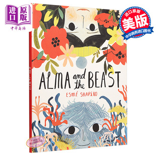 Shapiro the and 进口原版 艾玛与怪兽 英文原版 6岁 精装 Alma 低幼童话故事绘本睡前读物 精品绘本 Book Tundra Beast Esme