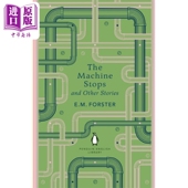 Stories Other Stops Morgan Forster 英文原版 Edward 进口原版 and 机器停止和其他故事 Machine 科幻短篇小 Penguin The