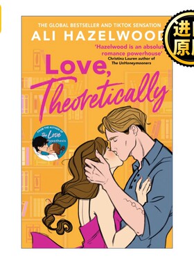 进口原版 Love Theoretically 理论上的爱 爱情假说作者新作 Hazelwood, Ali 英文原版   Sphere