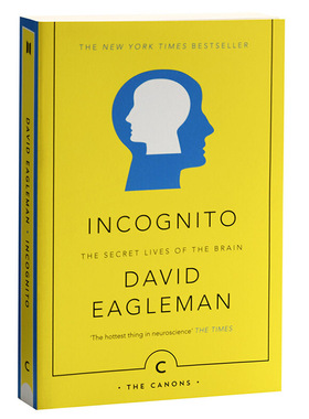 进口原版 *隐藏的自我——大脑的秘密生活 英文原版 Incognito: The Secret Lives of The Brain David Eagleman Ca   Canongate C