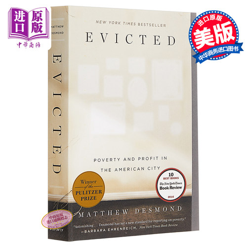 进口原版 扫地出门：美国城市的贫穷与暴利 英文原版Evicted:Poverty and Profit in the American City Matthew Desmond 2017