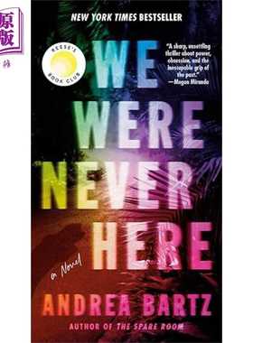 进口原版 *我们从未在这里 We Were Never Here Reeses Book Club A Novel 英文原版 Andrea Bartz 惊悚小说   Random House US