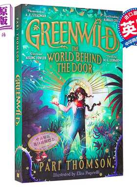 进口原版 *绿色荒野 英文原版 Greenwild Pari Thomson  Waterstones 儿童图书奖 奇幻冒险流行小说   Pan Macmillan