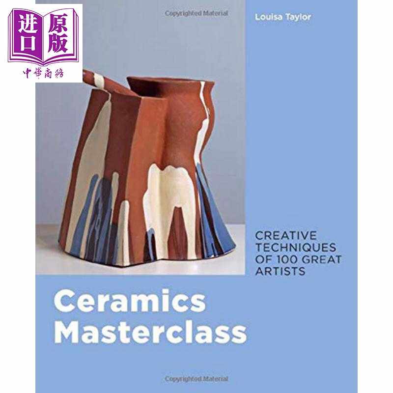 进口原版 *Ceramics Masterclass 英文原版 陶瓷大师班  Thames Thames & Hudson