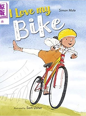 进口原版 *I Love My Bike 我爱我的自行车 英文原版 进口原版 4岁到7岁 儿童图画书 Sam Usher   Frances Lincoln Publishers