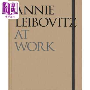 工作中 Press Leibovitz Phaidon 莱博维茨 安妮 进口艺术 Work Annie 进口原版
