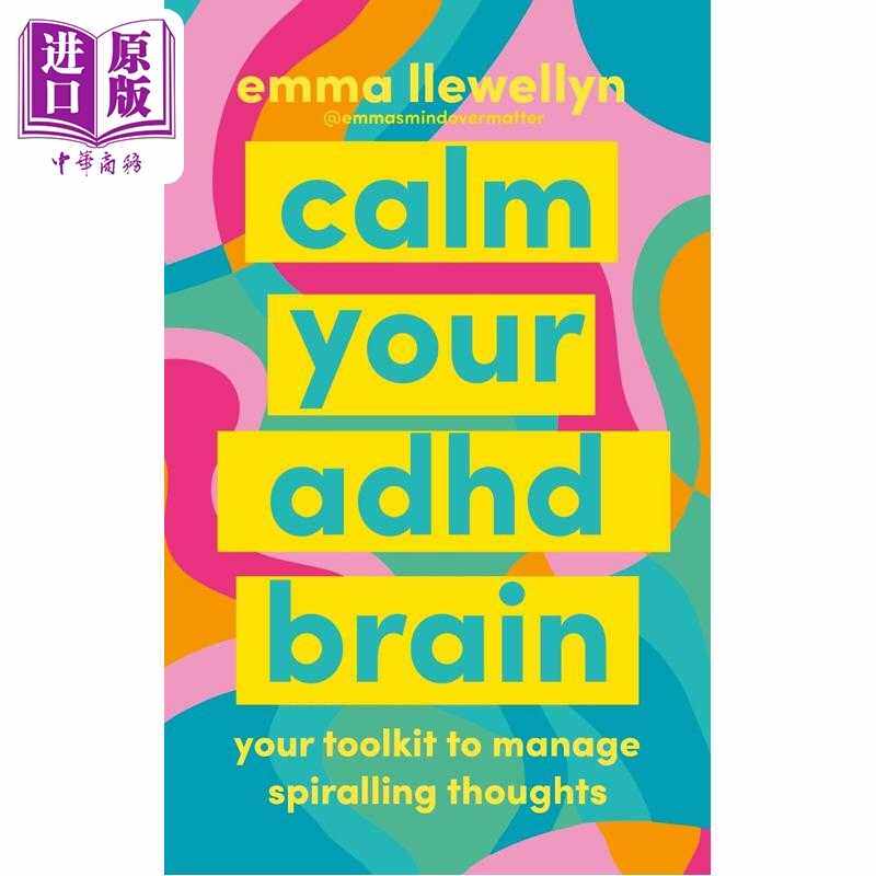进口原版 *安抚你的多动症大脑 应对思绪纷乱的工具箱 英文原版 Calm Your ADHD Brain Emma Llewellyn   Vermilion