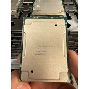 北京现货500片 Intel/英特尔 Gold 6138 C