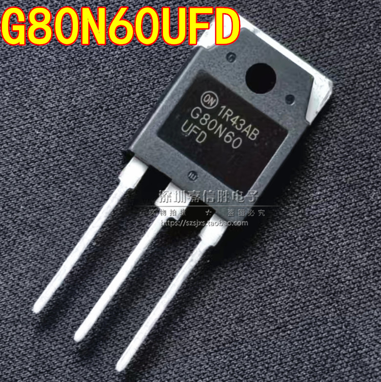全新 G80N60 G80N60UFD 80A600V TO-247 三极管IGBT管 可直拍