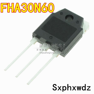 FHA30N60 600Ⅴ 30A  TO-3P 全新 大功率MOS场效应管