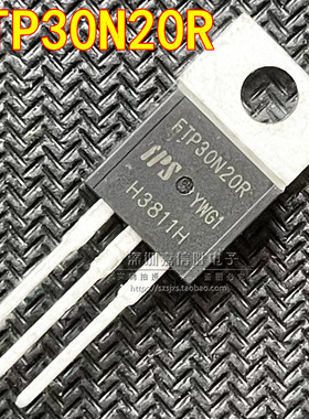 全新 FTP30N20R TO-220 MOS场效应管 30A 200V