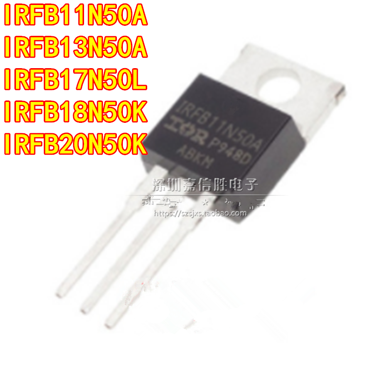 全新IRFB11N50A IRFB13N50A IRFB17N50L IRFB18N50K IRFB20N50K