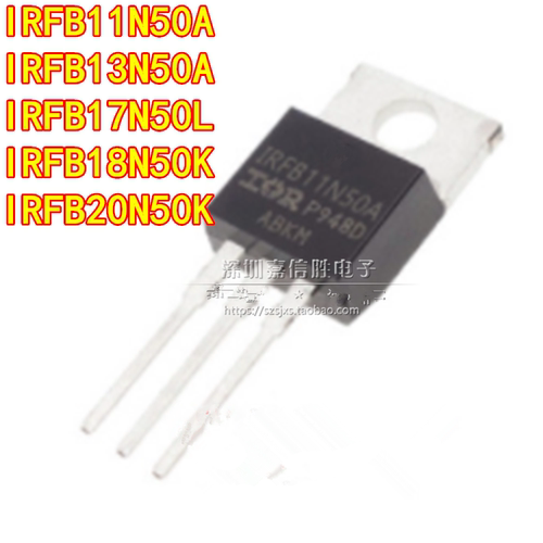 全新IRFB11N50A IRFB13N50A IRFB17N50L IRFB18N50K IRFB20N50K