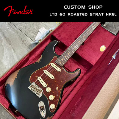 Fender CustomShop重度做旧 LTD 60 ROASTED STRAT HREL 电吉他