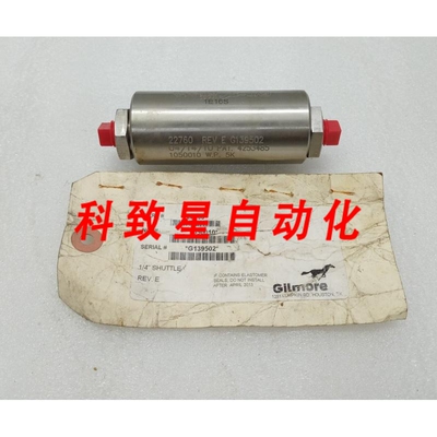 工业配件GILMORE阀门22760 REV E GVC 70104 1E16S 梭阀 WP 5K PS