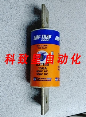 工业配件AMP-TRAP 2000 SMART SPOT AJT150 150A 600VAC保险丝