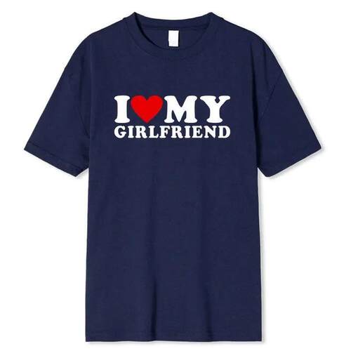I Love My Boyfriend Clothes I Love My Girlfriend T-Shirt Men