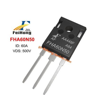 FHA60N50 飞虹原厂60a 500v 正品 大功率场效应管 MOS管 TO-247