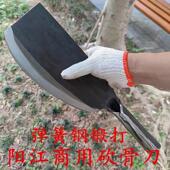 阳江商用大号砍骨刀纯手工弹簧钢锻打斩大骨头剁骨刀农村老式 铁刀