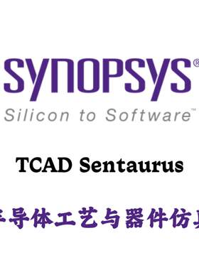 Synopsys TCAD Sentaurus vX-2025.06 半导体工艺与器件仿真