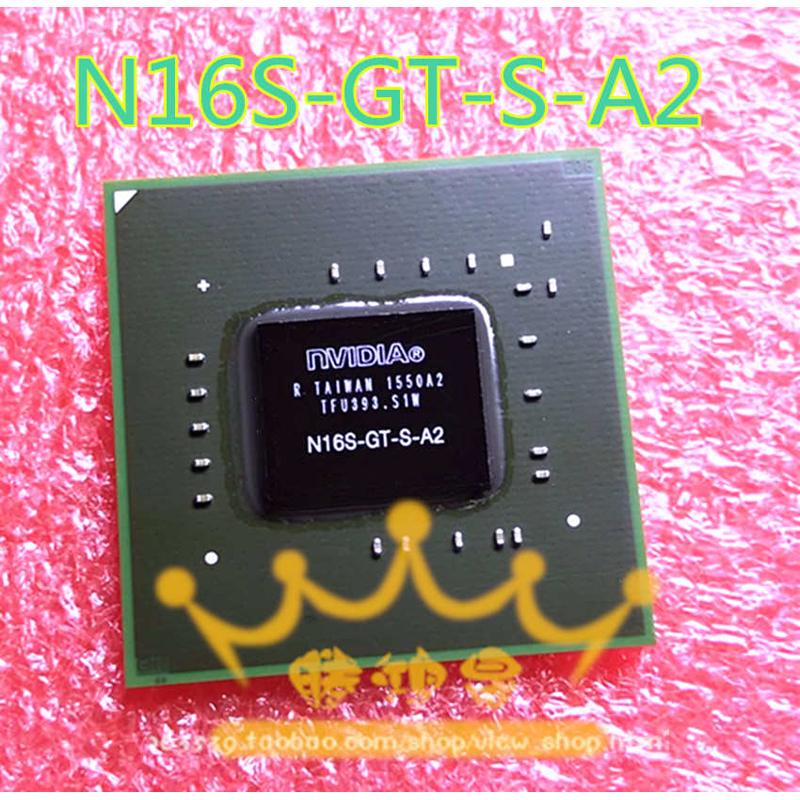 N16S-GT-S-A2 N16V-GM-B1 N16S-GTR-S-A2 BGA 全新现货可直拍