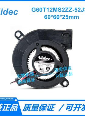 原装 Nidec 6025 12V 0.3A 6CM涡轮风扇鼓风机 G60T12MS2ZZ-52J31