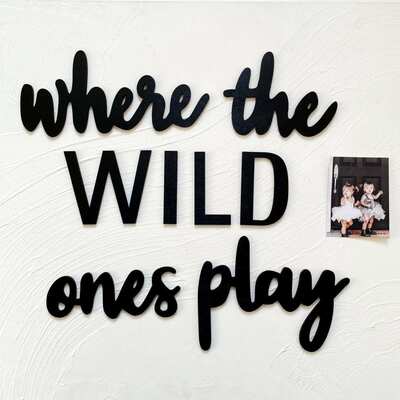 欧美木质墙贴Where the wild ones play拍照背景派对布置装饰墙贴