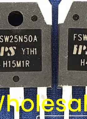 原装原字拆机 FSW25N50A FSW25N50B 25A 500V 大功率MOS场效应管
