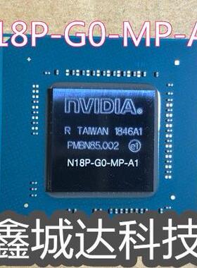 N18P-G0-MP-A1 N18P-G61-MP2-A1N18P-G2-A1 GTX1650 全新现货