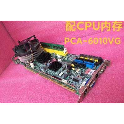 PCA-6010VG REV.A1 研华工控主板 95成新 备件/咨询