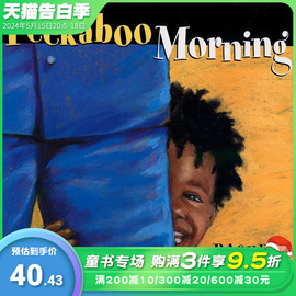  Peekaboo Morning，早上躲躲猫 英文原版图书籍进口正版 Rachel Isadora 儿童故事