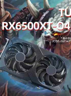 华硕雪豹盈通大地之神RX6500XT/RX6750GRE/7700XT全新独立显卡