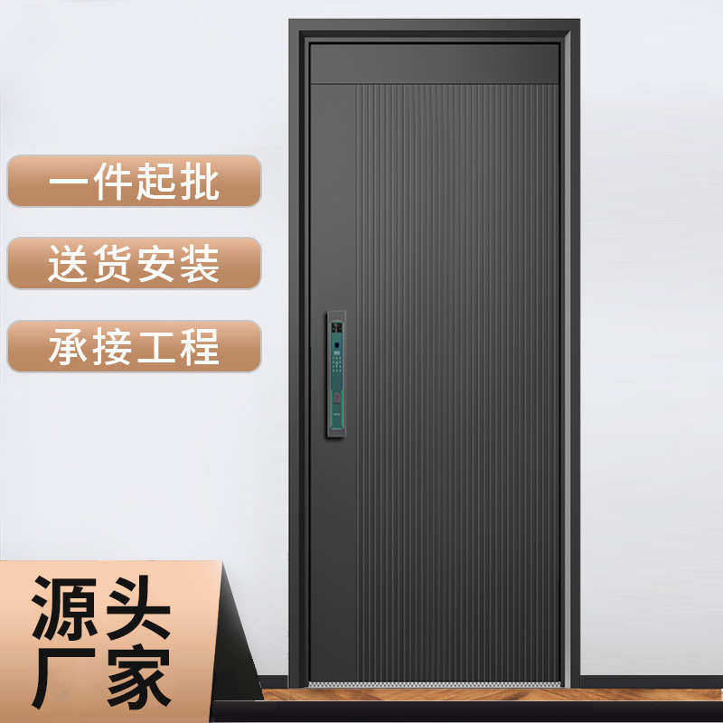 门家用甲级批发进别墅户工程入户门安全门单门门门子母防盗门大门